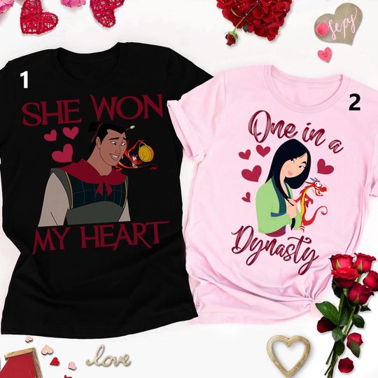 Disney Mulan Couple T-Shirt, One In A Dynasty T-Shirt, She Won My Heart Quote T-Shirt, Chinese Princess Couple Matching T-Shirt