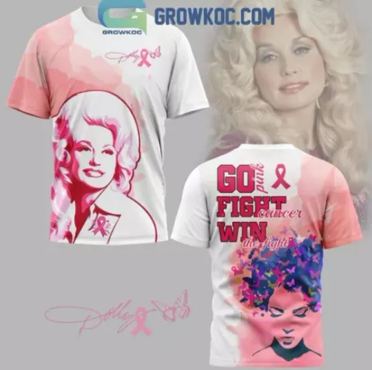 Dolly Parton Go Pink Fight Cancer Win The Fight 3D T-Shirt