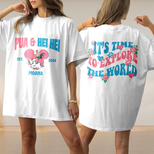 Hei Hei Pua Its Time To Explore The World Two-Sided T-shirt, Funny Moana 2 Characters Shirt, Moana Family Vacation Trip Matching Tee