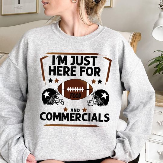 I'm Just Here For the Snacks Sweatshirt, Superbowl Sweatshirt, Sport Season Sweat, Game Day Gift, Football Lover Sweatshirt, Halftime Outfit
