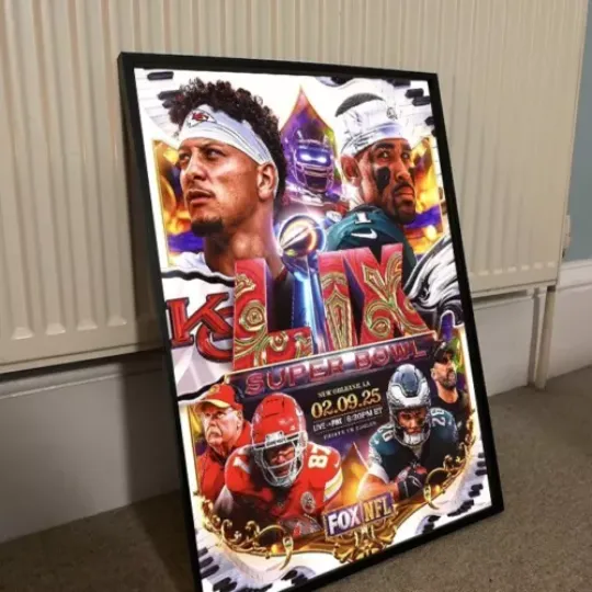 Kansas City Chiefs vs Philadelphia Eagles Super Bowl LIX 2025 Poster