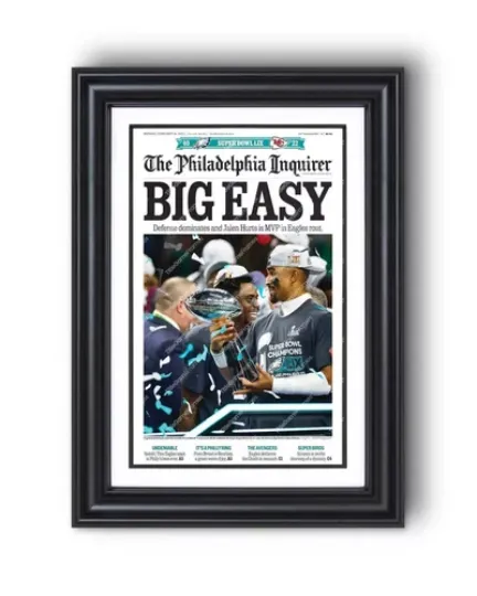 2025 Philadelphia Eagles Super Bowl LIX Champions "BIG EASY" UnFramed Newspaper