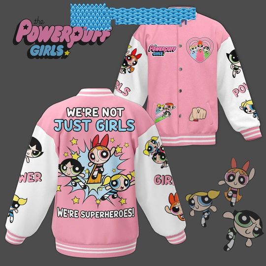 The Powerpuff Girls Not Just Girls Baseball Jacket AOP Shirts Gift For Her Him
