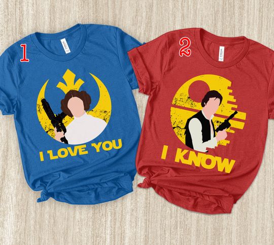 Starwars I Love You I Know Princess Leia Han Solo Couples Shirts Matching Couples T-shirt Princess Leia Han Solo Shirt | Valentine Day Shirt