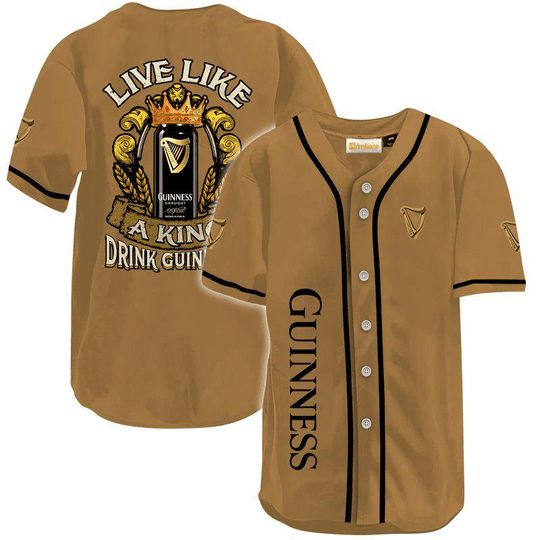 Live Like A King Guinness Beer Baseball Jersey - Guinness Beer Jersey Shirt For Men Women, Guinness Baseball Shirt