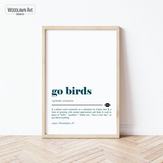 Go Birds Definition, Philadelphia Eagles, Eagles Wall Art, Phili Decor, Go Birds, Phili Poster, Fly Eagles Fly, Jalen Hurts