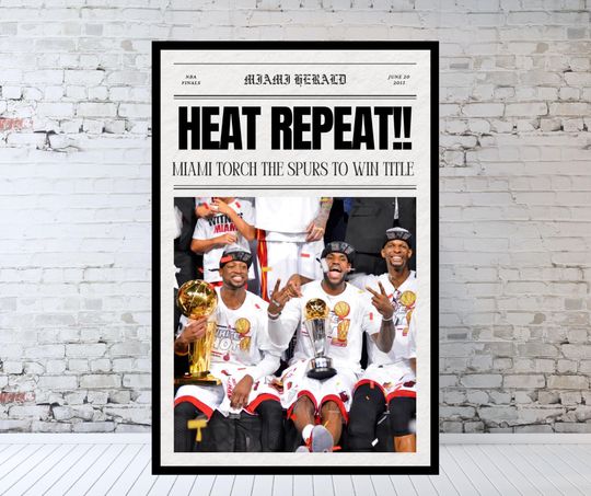 Discover Miami Heat Newspaper, 2013 NBA Finals, Champions, Lebron James, Dwyane Wade Poster