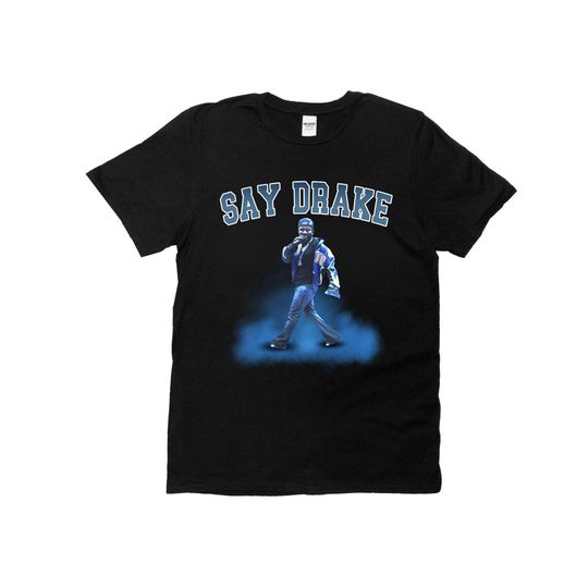 Say Drake Meme Shirt-Funny Kendrick Meme Shirt- Halftime Show Tee-Hip Hop Rap Fan Gift-Football Meme Shirt