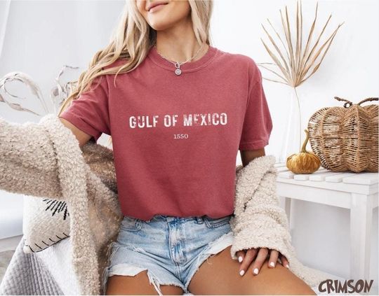 Gulf of Mexico Shirt,Anti Gulf Of America Shirt,Democrat Shirt,Gulf of Mexico Name Origin 1550,Anti Trump shirt