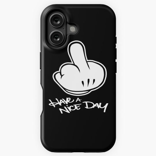 Middle Finger - have a nice day iPhone Case