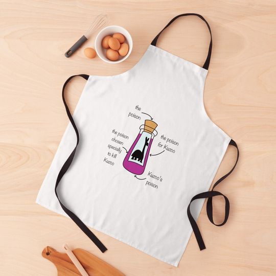 Kuzco’s poison with quote Apron