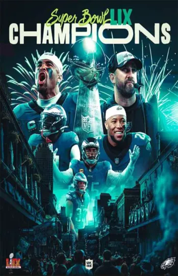 Philadelphia Eagles Super Bowl LIX Champions Poster 2025 Champion