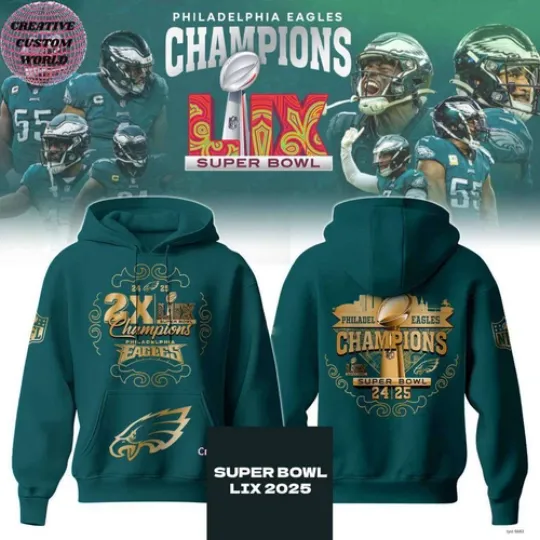 Philadelphia Eagles 2024-2025 2X LIX Super Bowl Champions Hoodie