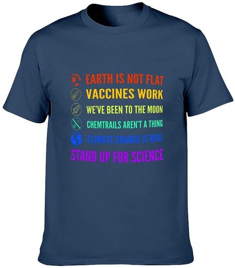 Earth is Not Flat Vaccines Work Moon Science Cotton T Shirt Crew Neck Short Sleeve T-Shirt for Men