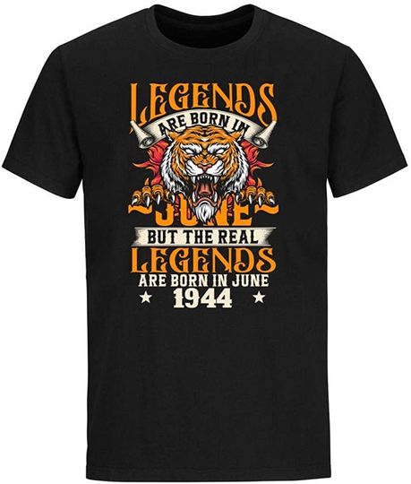 Legends are Born in June But The Real Legends are Born in June 1944 Birthday Celebration T-Shirt Graphic Novelty Cotton Tee Short Sleeve for Unisex