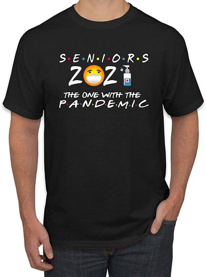 Seniors Class of 2021 The One with The Pandemic Graduation Gift Pop Culture Men's Graphic T-Shirt
