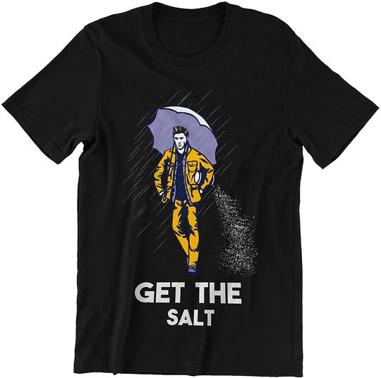 Dean Winchester Get The Salt Unisex Tshirt Size 3XL Black