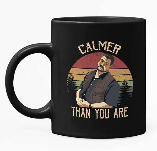 The Big Lebowski Walter Sobchak Calmer Than You Are Circle Mug 11oz