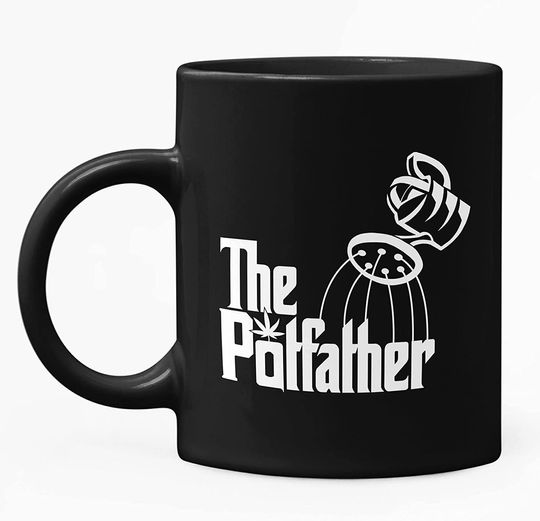 The Godfather The Potfather A Weed 420 Pot Cannabis Grower Story Mug 15oz