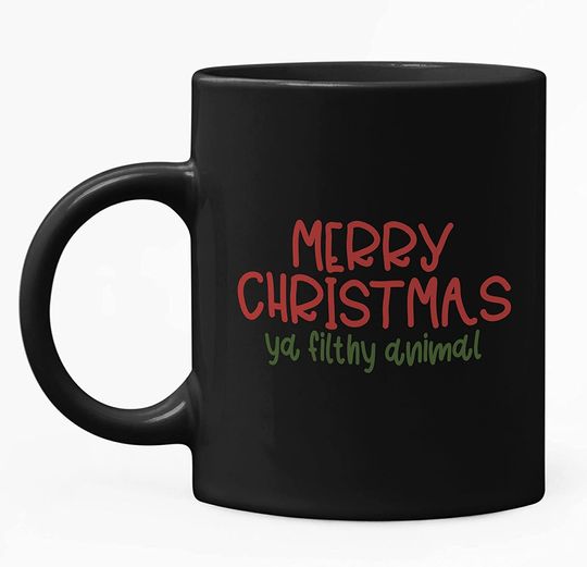 Home Alone Christmas Movie Quote Merry Christmas Ya Filthy Animal  Mug 11oz