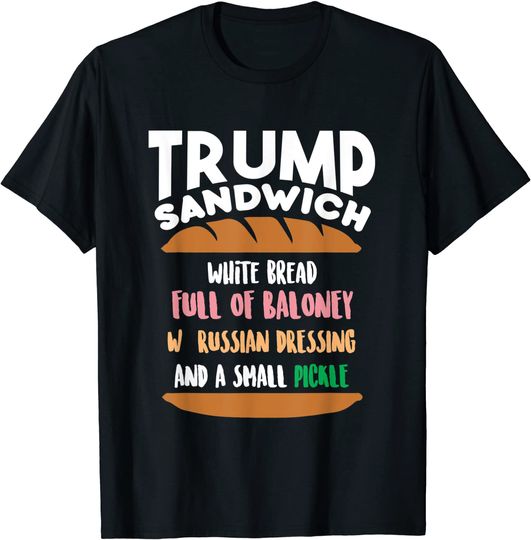 Trump Sandwich Anti-Trump Impeachment Funny T-Shirt