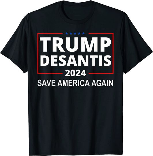 Trump Desantis 2024 Save America Again Republican Election T-Shirt