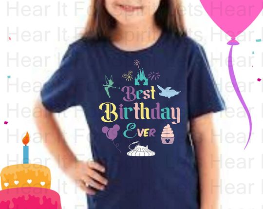 Best Birthday Ever Disney Shirt Magic Kingdom