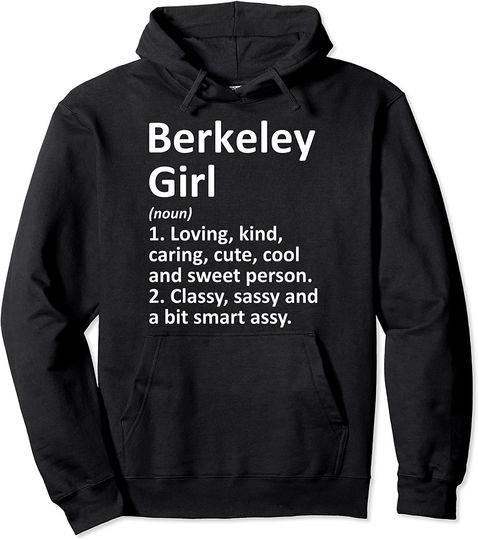 Berkeley Girl Ca California City Home Roots Hoodie