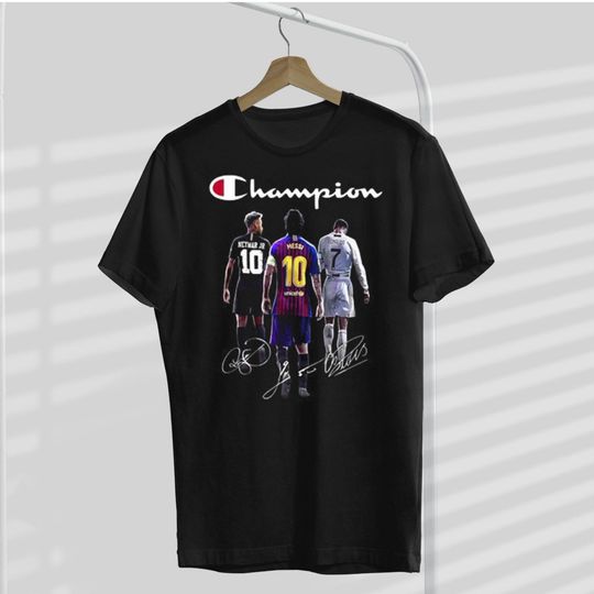Champion Neymar Jr Lionel Messi Cristiano Ronaldo Signatures T-Shirt