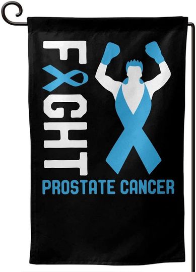 Fight Prostate Cancer Garden flag Decorations for Inside/Outside Patio Lawn Yard Home
