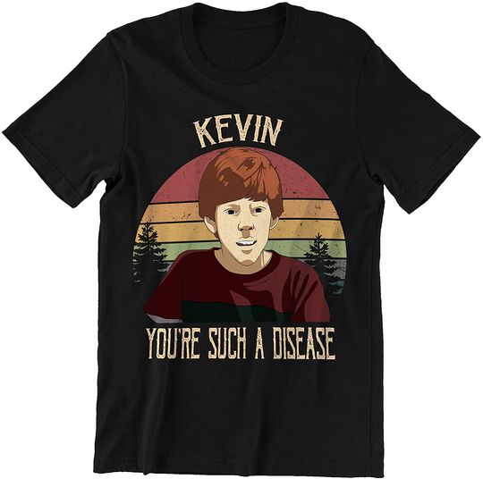 Home Alone Jeff McCallister Kevin You're Such A Disease Circle Unisex Tshirt