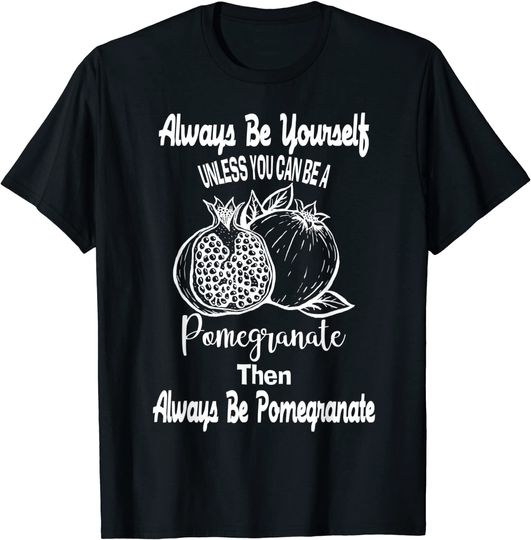 Pomegranate Power Healthy Antioxidant Fruit Smoothie T Shirt