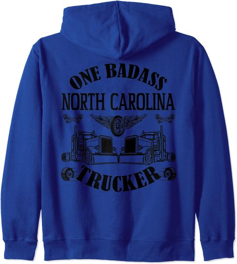North Carolina Truck Driver Bad Ass Big Rig Zip Hoodie