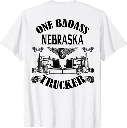 Nebraska Truck Driver Bad Ass Big Rig T-Shirt