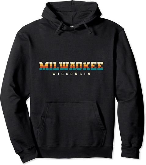 Milwaukee Wisconsin Hometown Pullover Hoodie