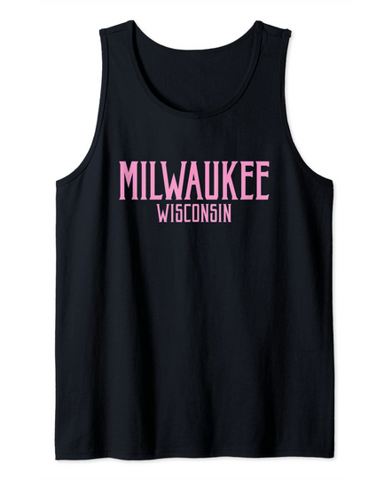 Milwaukee Wisconsin Vintage Text Pink Print Tank Top