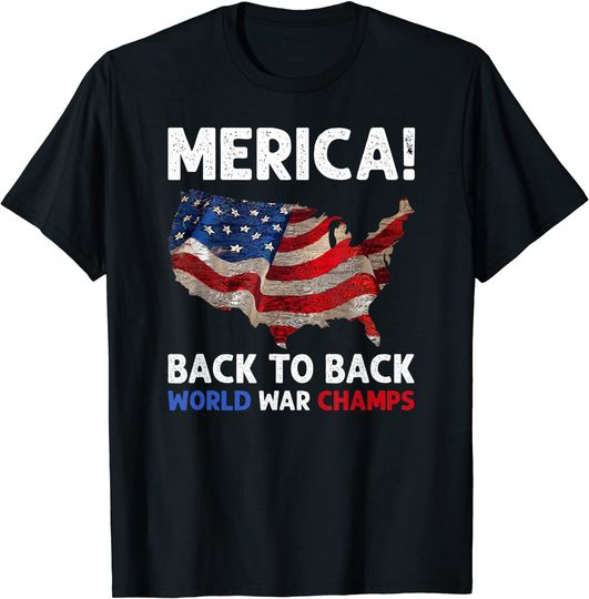 American-Flag-Merica-Back-To-Back-World-War-Champs T-Shirt