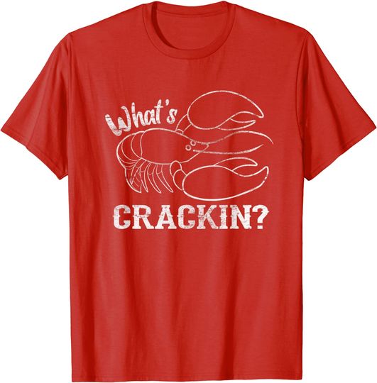 What's Crackin? Lobster Joke Summer Vacation Beach T-Shirt