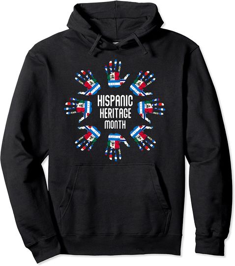 Proud Latino Flags Hands National Hispanic Heritage Month Pullover Hoodie