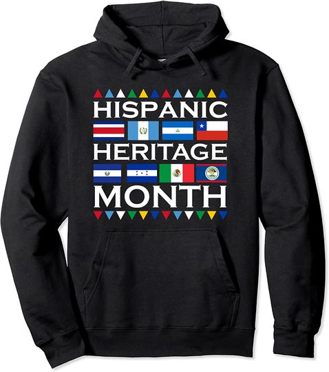 Latin Pride Hispanic Countries Hispanic Heritage Month Pullover Hoodie