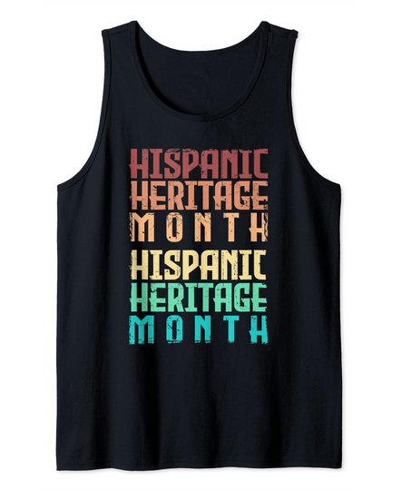 Hispanic Heritage Month Mes Nacional De La Herencia Hispana Tank Top