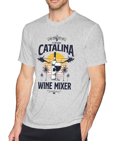 Fucking Catalina Wine Mixer A Short Sleeve T-Shirt