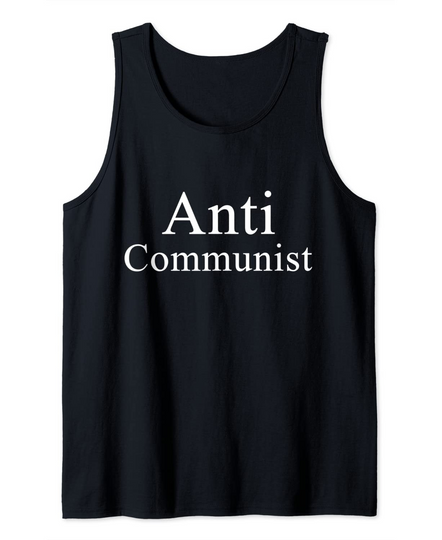 Anti Communist Gift For Free Market Capitalism Lovers Tank Top