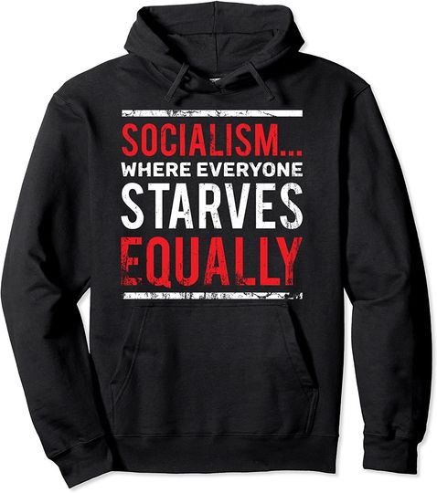 Anti Communist Capitalism Freedom Lover Gift Anti Socialism Pullover Hoodie