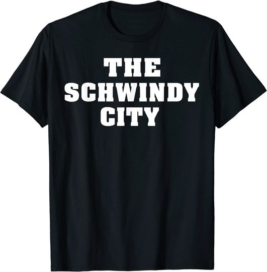 Discover Funny The Schwindy City T-Shirt