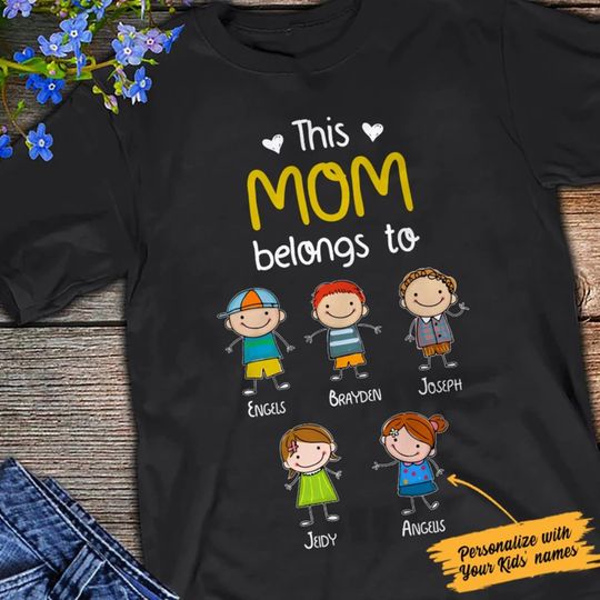 This Mom Belongs To Personalized T Shirt