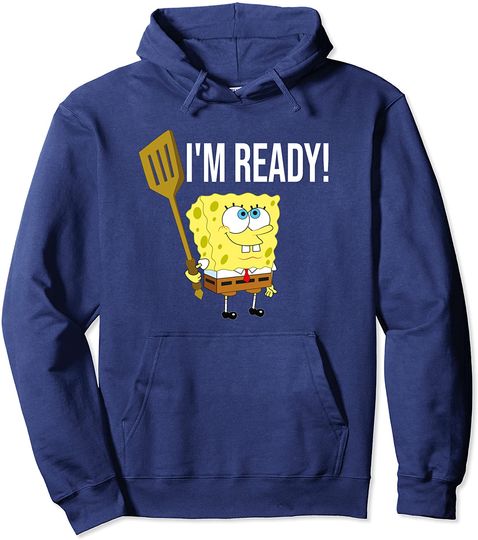 SpongeBob I'm Ready Pullover Hoodie