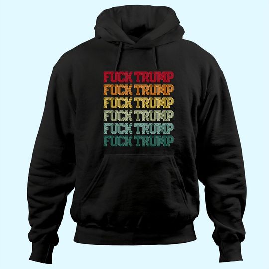 Anti Trump Anti Republican Offensive Political Hoodie