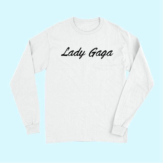 Discover Lady Gaga  Script Long Sleeves
