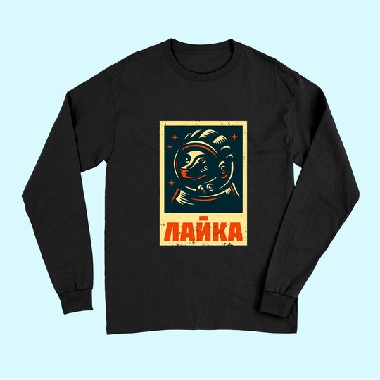Laika dog Sputnik space travel Long Sleeves